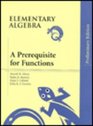 Elementary Algebra  A Prerequisite for Functions Preliminary Edition