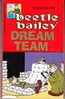 Beetle Bailey Dream Team