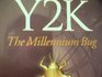 Y2K The Millennium Bug