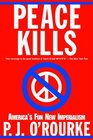 Peace Kills America's Fun New Imperialism