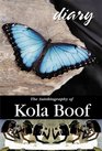 Diary of A Lost Girl The Autobiography Of Kola Boof