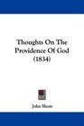 Thoughts On The Providence Of God