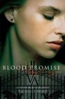 Blood Promise (Vampire Academy, Bk 4)