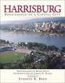 Harrisburg Renaissance of a Capitol City