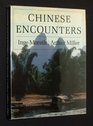 Chinese Encounters