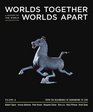 Worlds Together Worlds Apart A History of the World from the Mongol Empire to the Present