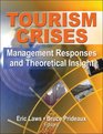 Tourism Crises Management Responses And Theoretical Insight