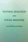 Natural Selection and Social Behavior Recent Research and New Theory