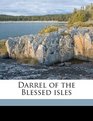 Darrel of the Blessed isles