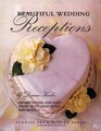 Beautiful Wedding Receptions (Pennies from Heaven Series)