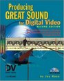 Producing Great Sound for Digital Video