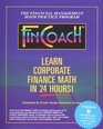 Fincoach Version B Learn Corporate Finance Mathe in 24 Hours  The Financial Management Math Practice Program