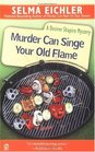 Murder Can Singe Your Old Flame (Desiree Shapiro, Bk 6)