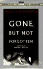 Gone But Not Forgotten (Audio Cassette) (abridged)