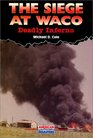 The Siege at Waco Deadly Inferno