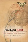 Intelligent Design: William A. Dembski and Michael Ruse in Dialogue