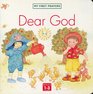 Dear God (First Prayer Series)
