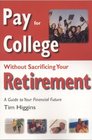 Pay for College Without Sacrificing Your Retirement A Guide to Your Financial Future