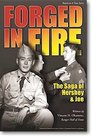 Forged In Fire  The Saga of Hershey  Joe  Based on a True Story
