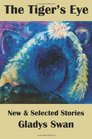 The Tiger's Eye New  Selected Stories