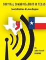 Survival Communications in Texas South Prairies  Lakes Region