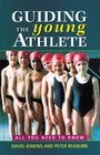Guiding the Young Athlete All You Need to Know