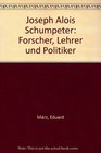 Joseph Alois Schumpeter Forscher Lehrer und Politiker
