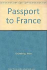 Passport to France Pack With a Guide to France for the Young Traveller