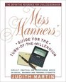 Miss Manners' Guide for the TurnoftheMillennium