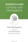 Letters and documents  Kierkegaard's Writings Vol 25