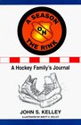 A Season on the Rink A Hockey Family's Journal