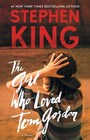 The Girl Who Loved Tom Gordon A Novel