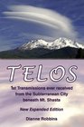 Telos 1st Transmissions ever received from the Subterranean City beneath Mt Shasta