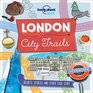 City Trails - London (Lonely Planet Kids)