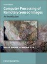 Computer Processing of RemotelySensed Images An Introduction