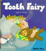 Tooth Fairy (Child's Play Library)