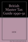 British Master Tax Guide 199091