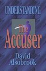 Understanding the Accuser