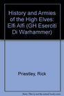 History and Armies of the High Elves