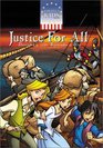 Justice for All: December 5, 1773-September 5, 1774 (Liberty's Kids)