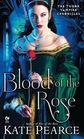 Blood of the Rose (Tudor Vampire Chronicles, Bk 2)