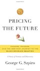 Pricing the Future Finance Physics and the 300year Journey to the BlackScholes Equation