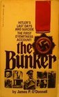 The Bunker Hitler's Last Days and Suicide