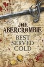 Best Served Cold (First Law World, Bk 4)