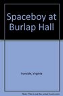 Spaceboy At Burlap Hall 011090