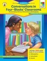 Conversations in Fourblocks Classrooms Encouraging Literacy Interactions With Students