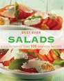 Best Ever Salads: A Collection of Over 100 Essential Recipes
