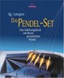 Das Pendel Set Das Anleitungsbuch mit Ihrem persnlichen Pendel