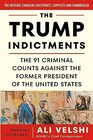 The Trump Indictments: The 91 Criminal Counts Against the Former President of the United States