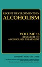Recent Developments in Alcoholism Volume 16 Research on Alcoholism Treatment